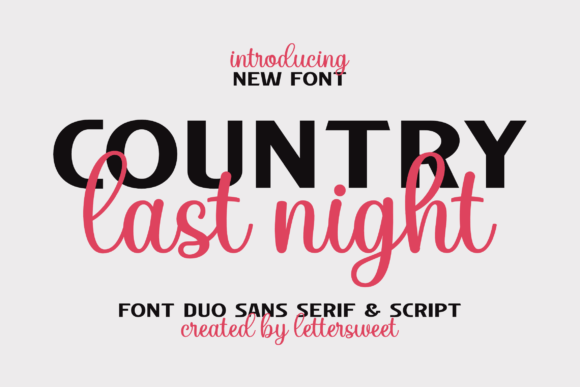 Country Last Night Duo: A Typeface for Bold Campaigns