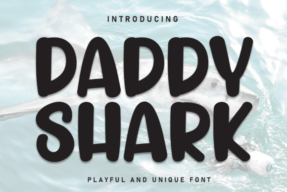 Daddy Shark: A Playful Script Font for Editors