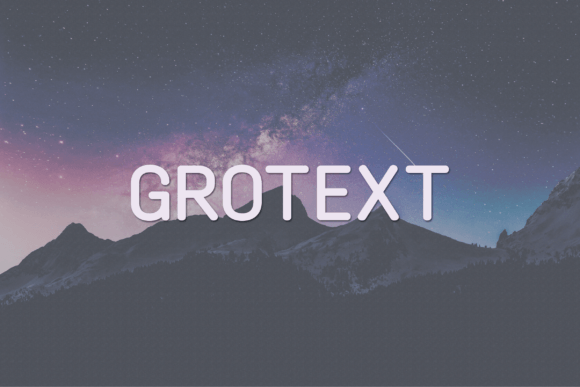 Grotext: The Modern Sans Serif Typeface for Marketers