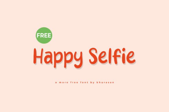 Happy Selfie: The Modern Handwritten Typeface for Brands