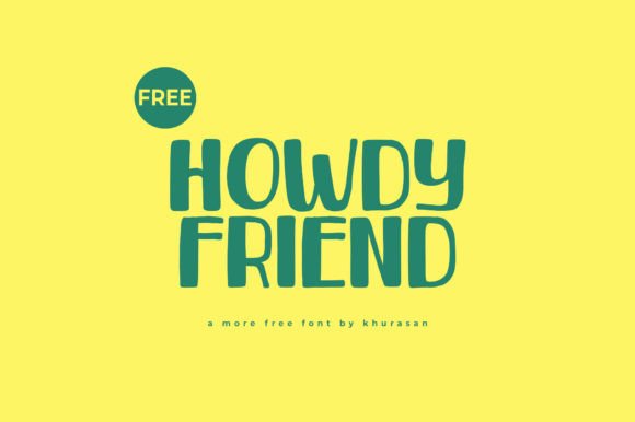 Howdy Friend Typeface Review for Branding
