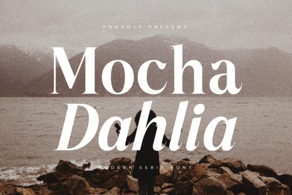 Mocha Dahlia: A Luxury Serif Typeface for Branding