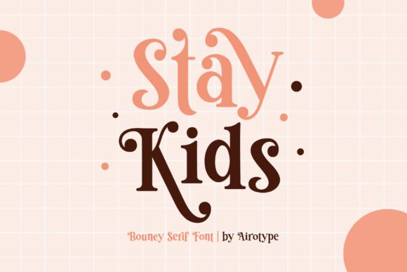 Stay Kids Typeface for Playful Campaigns